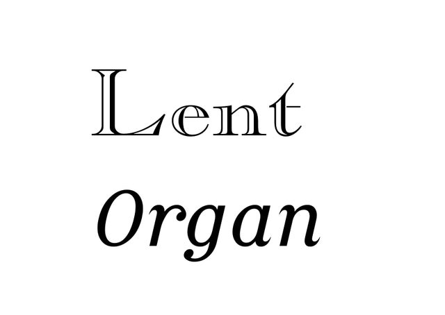 LENT - Organ